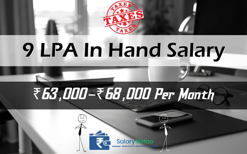 9 LPA In Hand Salary in 2026: What You Really Take Home Every Month 9 LPA In Hand Salary