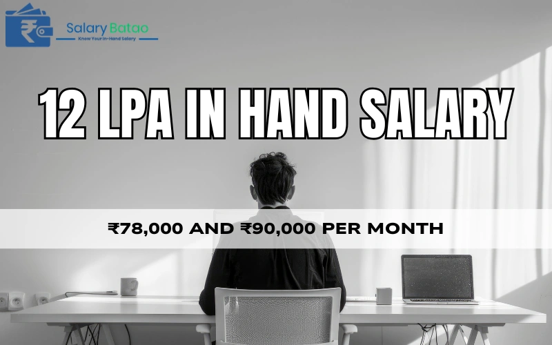 12 LPA In Hand Salary: What You Actually Take Home in 2026 12 LPA In Hand Salary